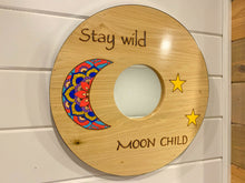 Load image into Gallery viewer, "Stay Wild Moon Child" Mirror